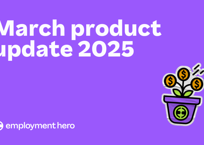 Product Update: March 2025