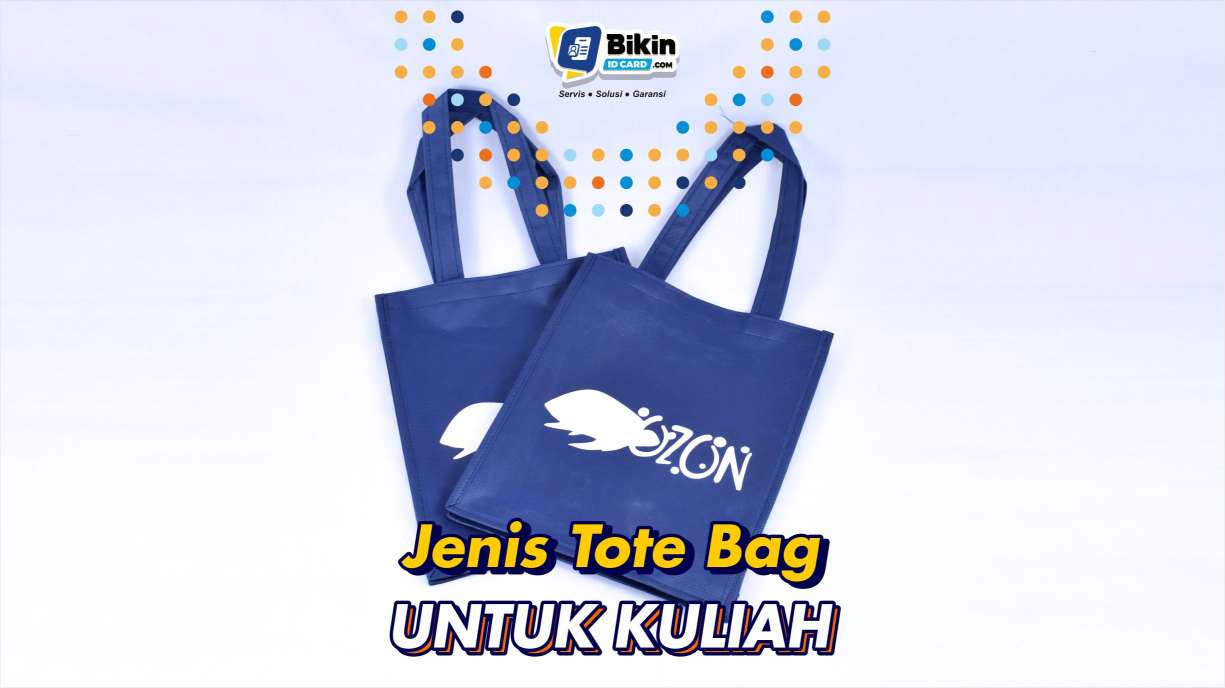 6 Jenis Tote Bag yang Cocok untuk Kuliah